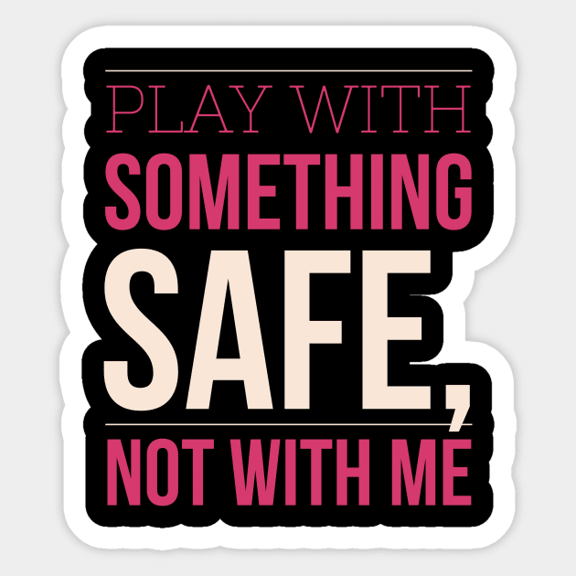 Don't play (Rose Pink) Sticker by Six Gatsby